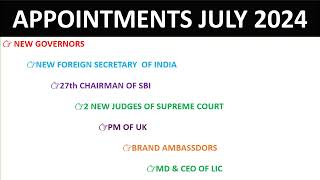 APPOINTMENTS JULY 2024  NEW APPOINTMENT CURRENT AFFAIRS 2024  IMPORTANT APPOINTMENTS 2024 [upl. by Trace]