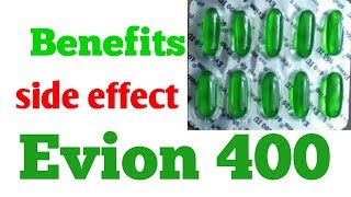 Evion 400  Side Effects and benefits  Vitamin E Capsules [upl. by Quickel475]