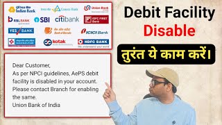 As per NPCI guidelines  AePS debit facility is disabled in your bank account  contact bank branch [upl. by Teresina]