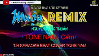 Muộn Remix  Karaoke Beat Cover Chuẩn  Tone Nam Cm THKaraoke [upl. by Nylloh535]