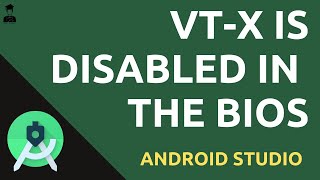 VTX is Disabled in The Bios Android Studio Solved Problem  2020 [upl. by Gordy]