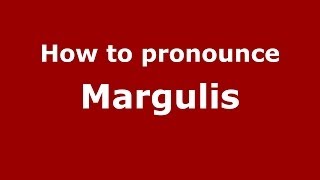 How to pronounce Margulis RussianRussia  PronounceNamescom [upl. by Eillom]