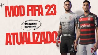 MOD GRÁTIS para FIFA 23 com TIMES BRASILEIROS UNIFORMES e TRANSFERENCIAS EUROPEIAS ATUALIZADAS [upl. by Sharl]