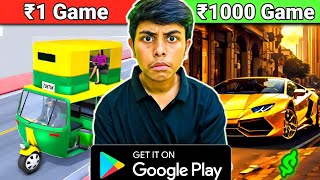 ₹1 Vs ₹100000 Playstore Games 😱 [upl. by Nuhsar]