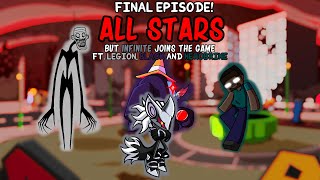 FNF AllStars  Infinite Joins the Game Ft Legion Black amp Herobrine 50 Players 10 Gods [upl. by Utimer840]