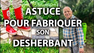 ASTUCE pour FABRIQUER son DÉSHERBANT [upl. by Eki268]