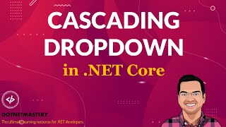 Cascading Dropdowns in NET Core NET 8 [upl. by Yddur]