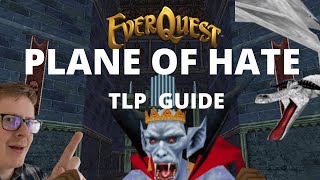 Everquest  TLP  Plane of Hate indepth guide  Yelinak [upl. by Stanislaus955]