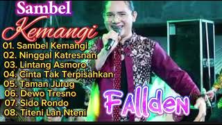 Fallden Sambel Kemangi Ninggal Katresnan Lintang Asmoro Full Album Terbaik fallden duasuara [upl. by Ynalem]