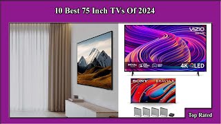 ✅ 10 Best 75 Inch TVs Of 2024  Best 75 Inch TVs [upl. by Errol]