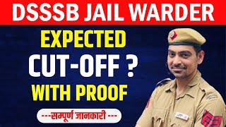 DSSSB Jail Warder Expected Cutoff  DSSSB Jail Warder Expected Cutoff with Proof dsssbjailwarder [upl. by Ynnatirb681]