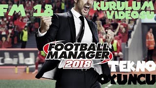 FOOTBALL MANAGER 2018 FULL KURULUM VOKSI CRACK \u00100 ÇALIŞIYOR [upl. by Hayidan]