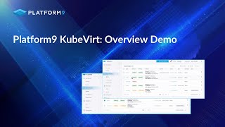 Watch the Demo Platform9 KubeVirt overview [upl. by Blainey321]