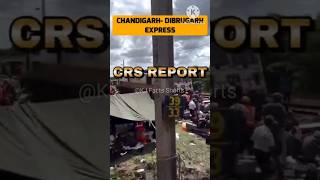 Dibrugarh Chandigarh express CRS report  shorts indianrailways trainaccident railway train [upl. by Toth]