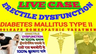 HOMEOPATHIC TREATMENT of ERECTILE DYSFUNCTION DIABETES MALLITUS BY DRRAJESHMANGHNANI EHOMEOVISION [upl. by Alletsirhc920]