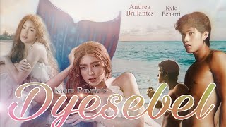 quotDyesebelquotfanmade trailer  Andrea Brillantes amp Kyle Echarri kyledrea  MANIFESTING PROJECT OF THEM [upl. by Zulaledairam]