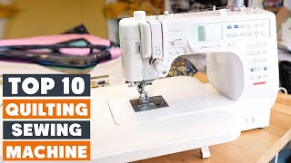 Top 10 Best Sewing Machine for Quilting in 2024  Detailed Reviews amp Buyers Guide [upl. by Dlorad624]