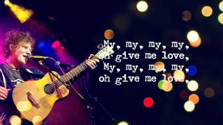 Ed Sheeran  Give Me Love  The Parting Glass lyrics Deluxe Edition [upl. by Irami280]