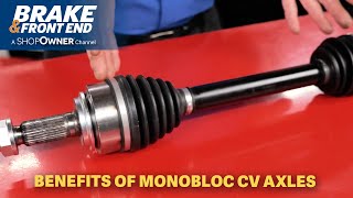 Benefits of Monobloc CV Axles [upl. by Ardnohsed581]