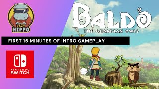 Baldo The Guardian Owls  First 15 mins of Intro Gameplay Nintendo Switch [upl. by Erdua]