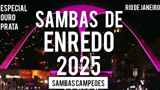 Sambas de Enredo 2025 RJ Especial Ouro e Prata [upl. by Rheingold568]