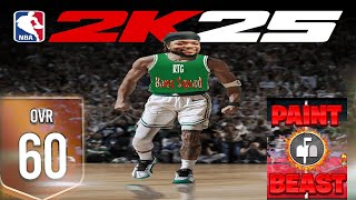 The Best Paint Beast Build On NBA2K25 Dominate as a level 60 OVR [upl. by Narcho]