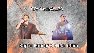 kapalı kapılar X Helal ettim cr m1r4c33 UZUN VERSİYON [upl. by Ahsemrak]