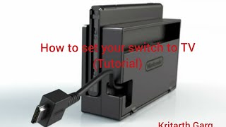 How to connect Nintendo switch to your TV [upl. by Prent164]