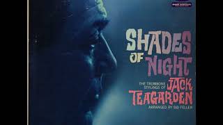 Jack Teagarden  Shades Of Night  Full Album [upl. by Charlean19]