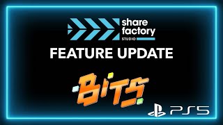 Complete ShareFactory Bits Guide PS5  NEW UPDATED [upl. by Carolann]