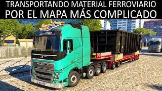 En el mapa más complicado de Euro Truck Simulator 2 transportando material ferroviario [upl. by Adnarom848]