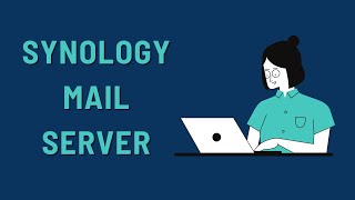 Lets Talk Synology Mail Server [upl. by Roer120]