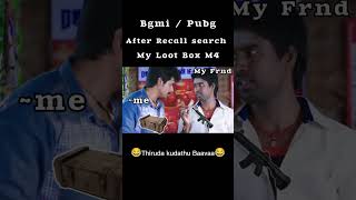 After Recall My Loot Box M4 😂 pubg reels shorts funny bgmi [upl. by Robyn]