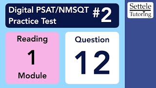 Digital PSAT 2 Reading Module 1 Question 12 passage [upl. by Hubsher]