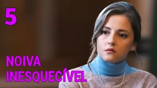 NOIVA INESQUECÍVEL  Episódio 5  Drama  filmes e séries  Review [upl. by Karil]