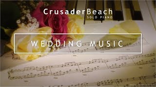 Wedding Music  Instrumental Wedding Piano Music  Best Wedding Instrumental Music [upl. by Sire526]