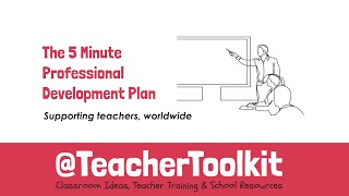 The 5 Minute Professional Development Plan by TeacherToolkit [upl. by Melloney]