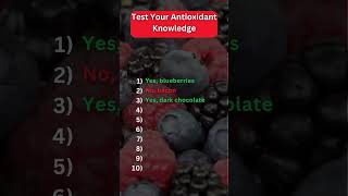 Test your Antioxidant Source Knowledge [upl. by Eramat743]