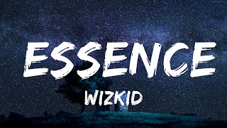 WizKid  Essence Lyrics ft Justin Bieber Tems  30mins with Chilling music [upl. by Dnomhcir720]