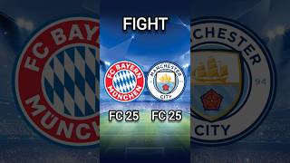 Bayern Munich FC 25 🆚 Manchester City FC 25 🔥😈 shorts football fifa [upl. by Selina]