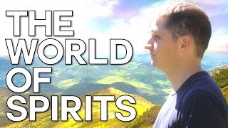 The World of Spirits  Swedenborg and Life [upl. by Pelligrini]