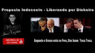 Proposta Indecente  Liberando por Dinheiro  Vídeo 65 [upl. by Nolubez127]