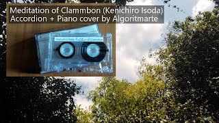 Ambient music Meditation of Clammbon Kenichiro Isoda  Piano  Accordion cover [upl. by Arsi]