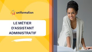 Le métier dassistant administratif [upl. by Anikram]