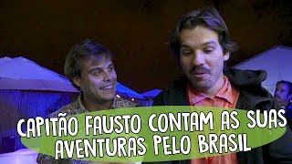 Capitão Fausto contam as suas aventuras pelo Brasil [upl. by Aneetsirk622]