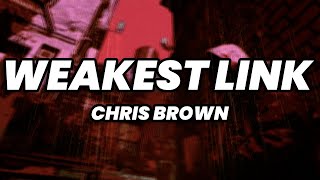 Chris Brown  Weakest Link Lyrics Quavo Diss [upl. by Eleonore]