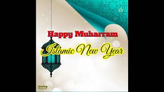 Happy Muharram Islamic New Year  1443 Hijri [upl. by Aicirtel631]