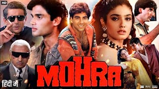 Mohra 1994  Superhit Hindi Movie  Akshay Kumar Sunil Shetty Raveena Tandon Naseeruddin Shah [upl. by Oinesra]