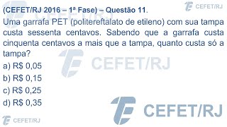 CEFET  RJ  2016  1ª Fase  Questão 11 – Matemática [upl. by Esialb]