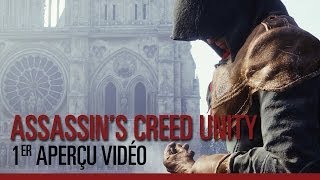 Assassins Creed Unity  Premier aperçu vidéo [upl. by Yral894]